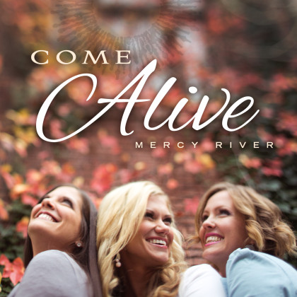 http://www.shadowmountainrecords.com/wp-content/uploads/2013/02/Mercy-River-Come-Alive-CD.jpg