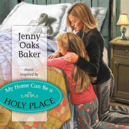 http://www.shadowmountainrecords.com/wp-content/uploads/2013/02/My_Home_Can_Be_a_Holy_Place-CD.jpg