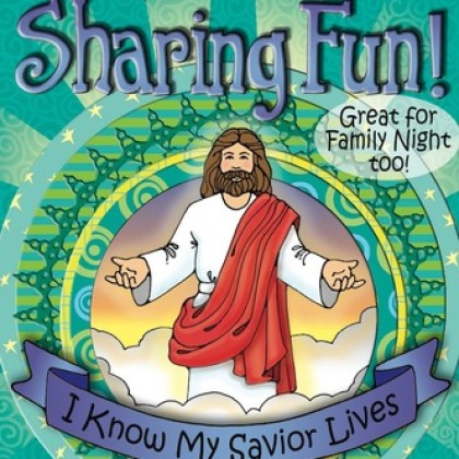 http://www.shadowmountainrecords.com/wp-content/uploads/2013/02/Sharing_Fun_Savior_Lives.jpg